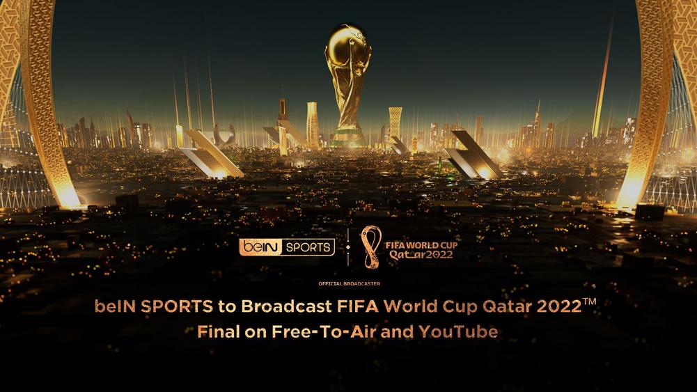 BeIN Media to broadcast FIFA world cup final on Youtube